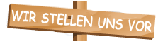 WIR STELLEN UNS VOR