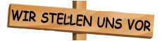 WIR STELLEN UNS VOR